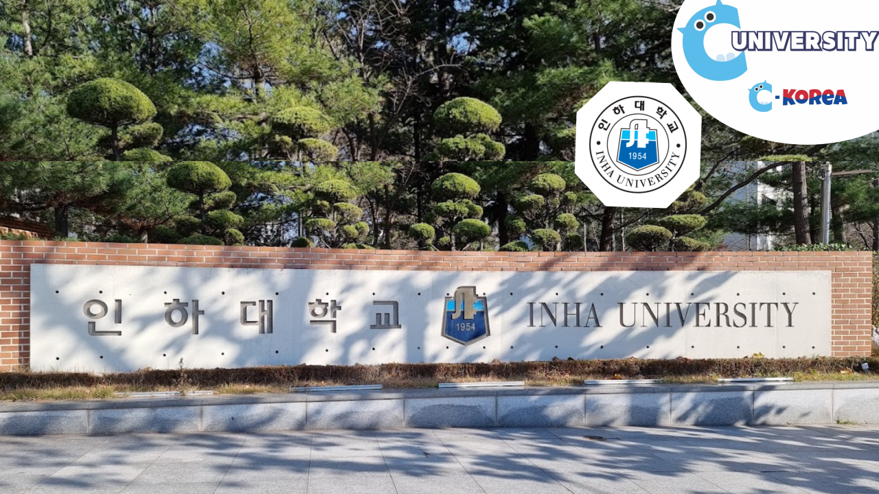 ĐẠI HỌC INHA - 인하대학교 - C Korea
