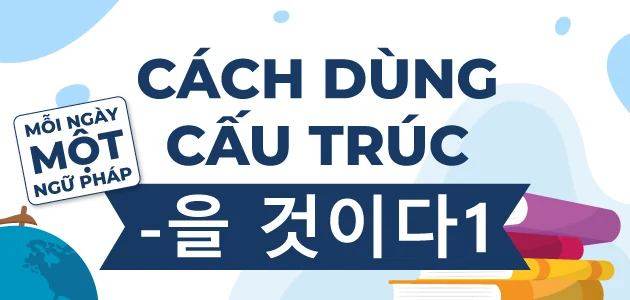 Ngữ pháp - Tiếng Hàn Thầy Tư
